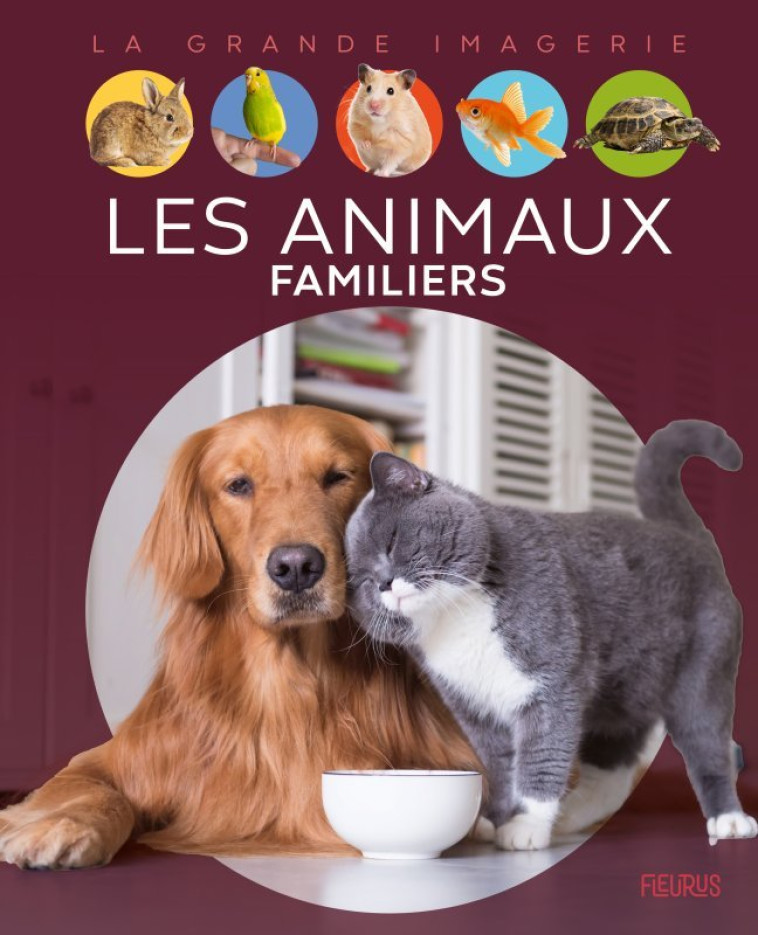 Les animaux familiers - Sabine Boccador - FLEURUS