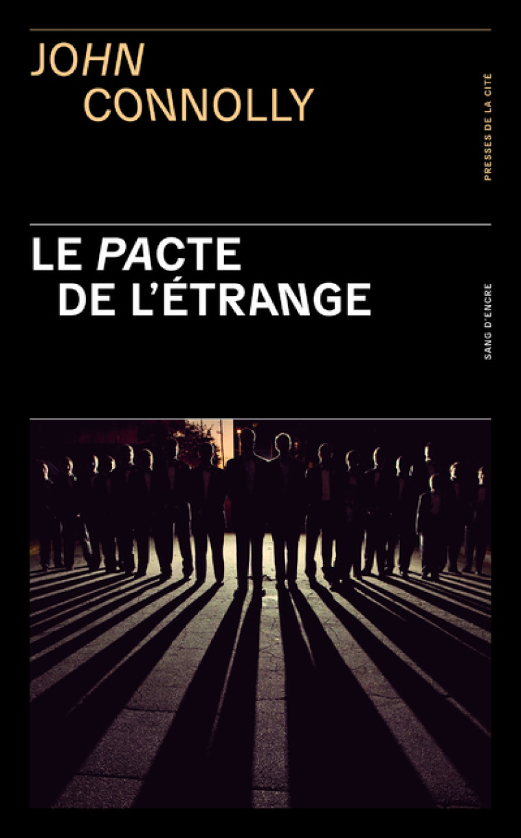 Le Pacte de l'étrange - John Connolly, Jacques Martinache - PRESSES CITE