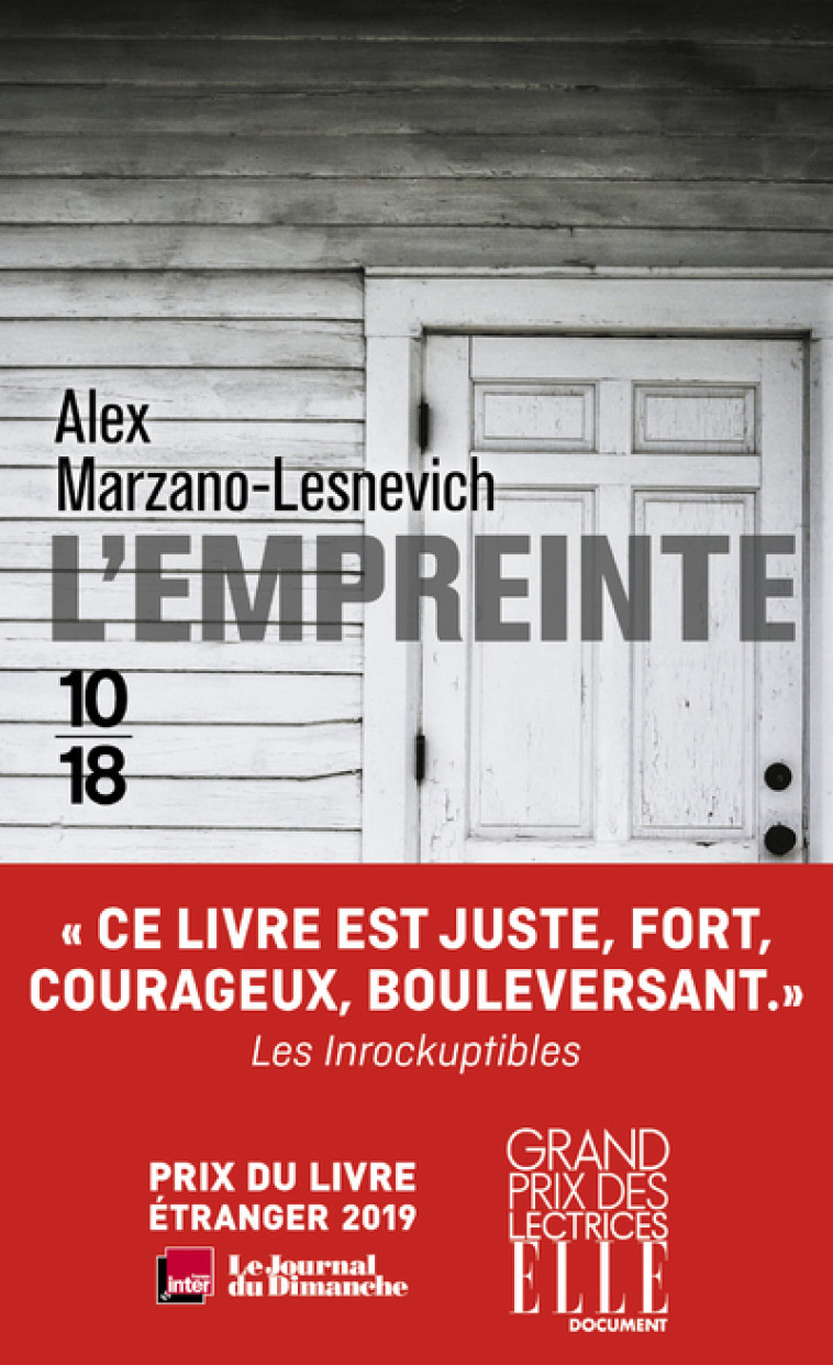 L'empreinte - Alexandria Marzano-Lesnevich, Héloïse Esquié, Alex Marzano-Lesnevich - 10 X 18