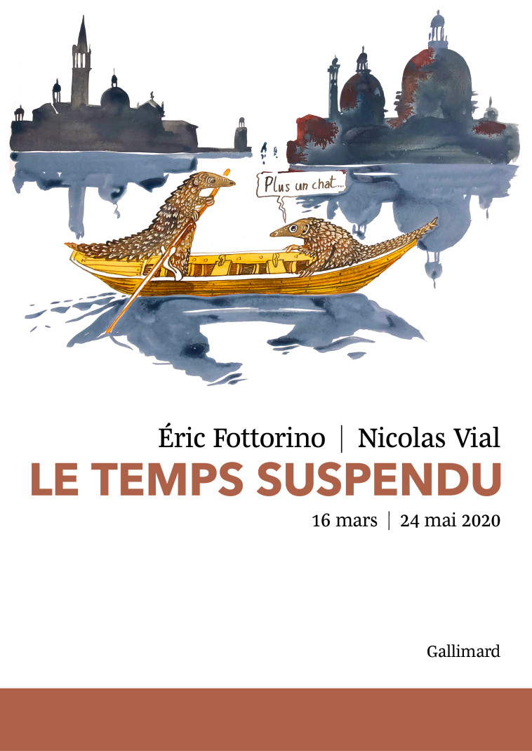 Le temps suspendu - Éric Fottorino, Nicolas Vial - GALLIMARD