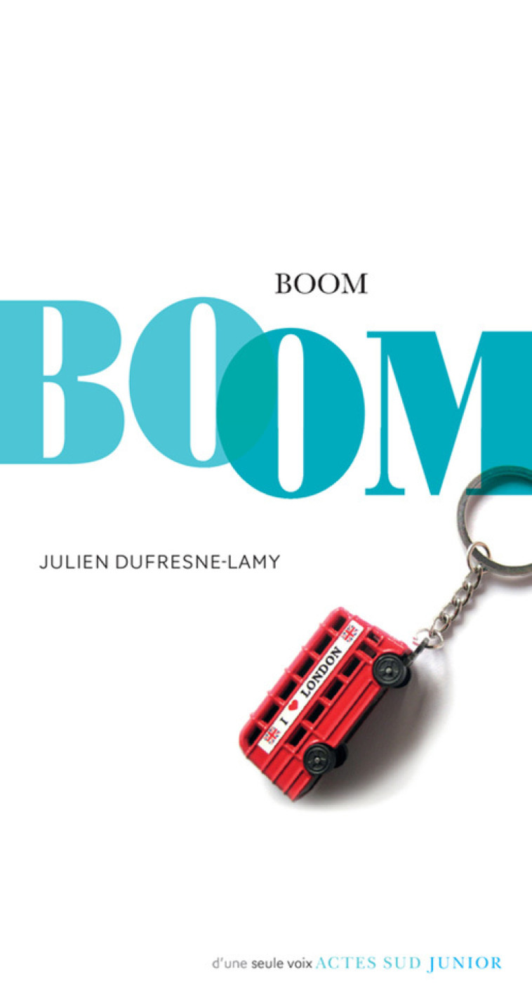 Boom - Julien Dufresne-Lamy, Julien Dufresne-Lamy - ACTES SUD