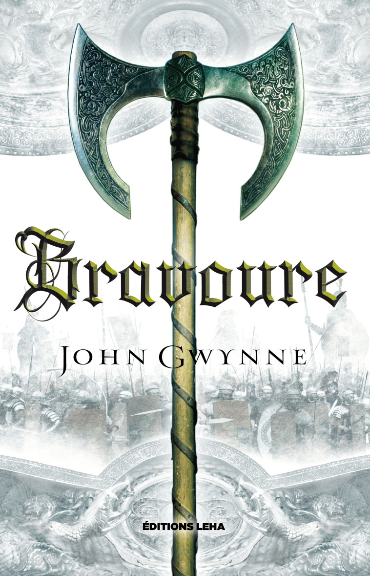 Bravoure - John Gwynne, Thomas Bauduret - LEHA