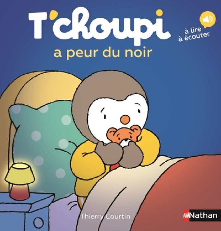 T'choupi a peur du noir - Thierry Courtin, Thierry Courtin - NATHAN