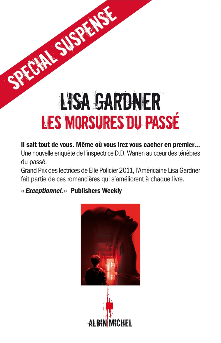 Les Morsures du passé - Lisa Gardner, Cécile Deniard, Lisa Gardner, Cécile Deniard - ALBIN MICHEL