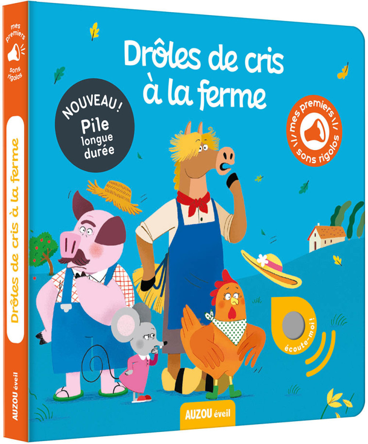 MES PREMIERS SONORES - DRÔLES DE CRIS À LA FERME - Pauline Caudriller - AUZOU