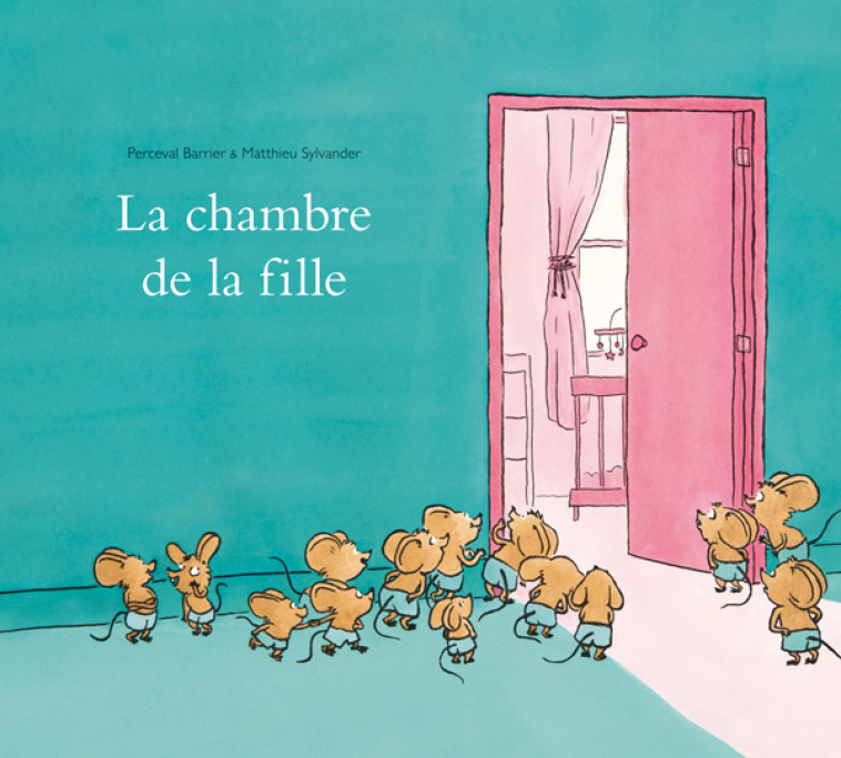 La chambre de la fille - Perceval Barrier, Matthieu Sylvander - EDL