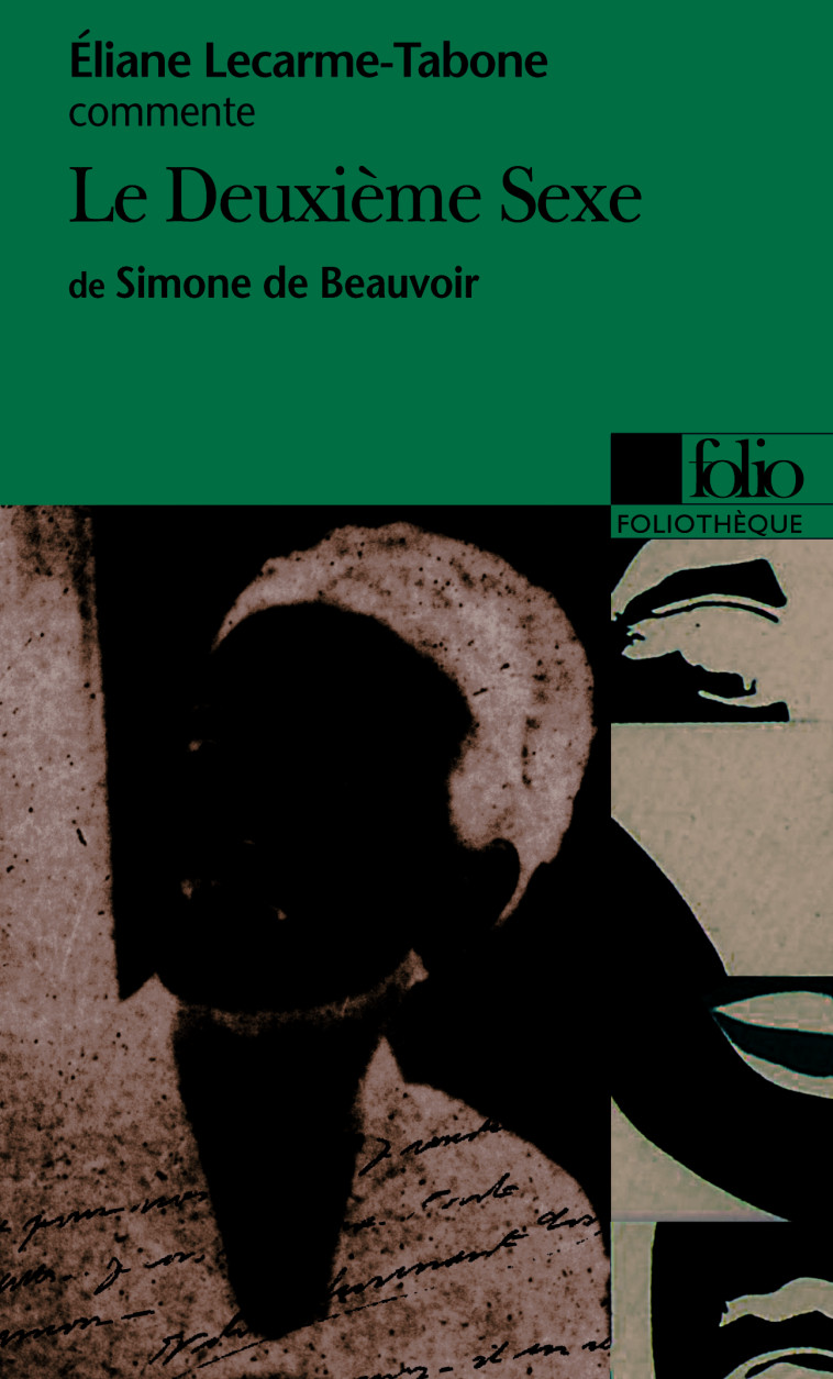 LE DEUXIEME SEXE, DE SIMONE DE BEAUVOIR (ESSAI ET DOSSIER) - Éliane Lecarme-Tabone - FOLIO