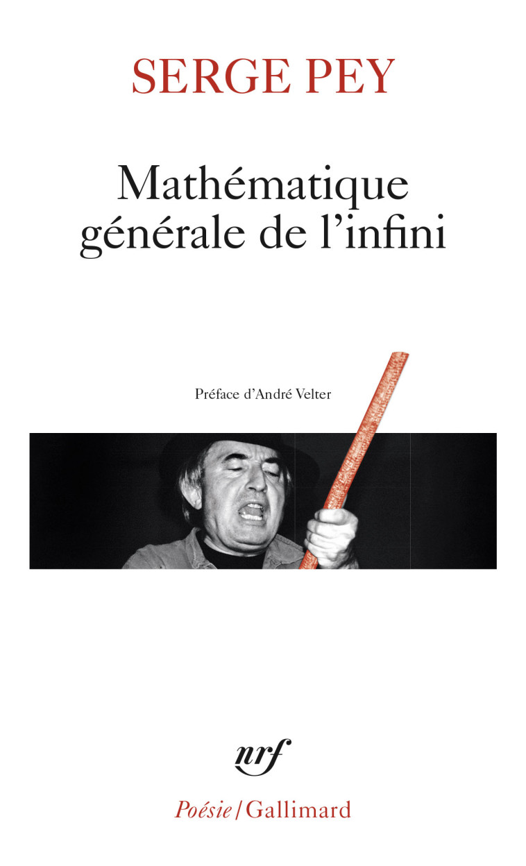 Mathématique générale de l'infini - Serge Pey, ANDRE VELTER - GALLIMARD