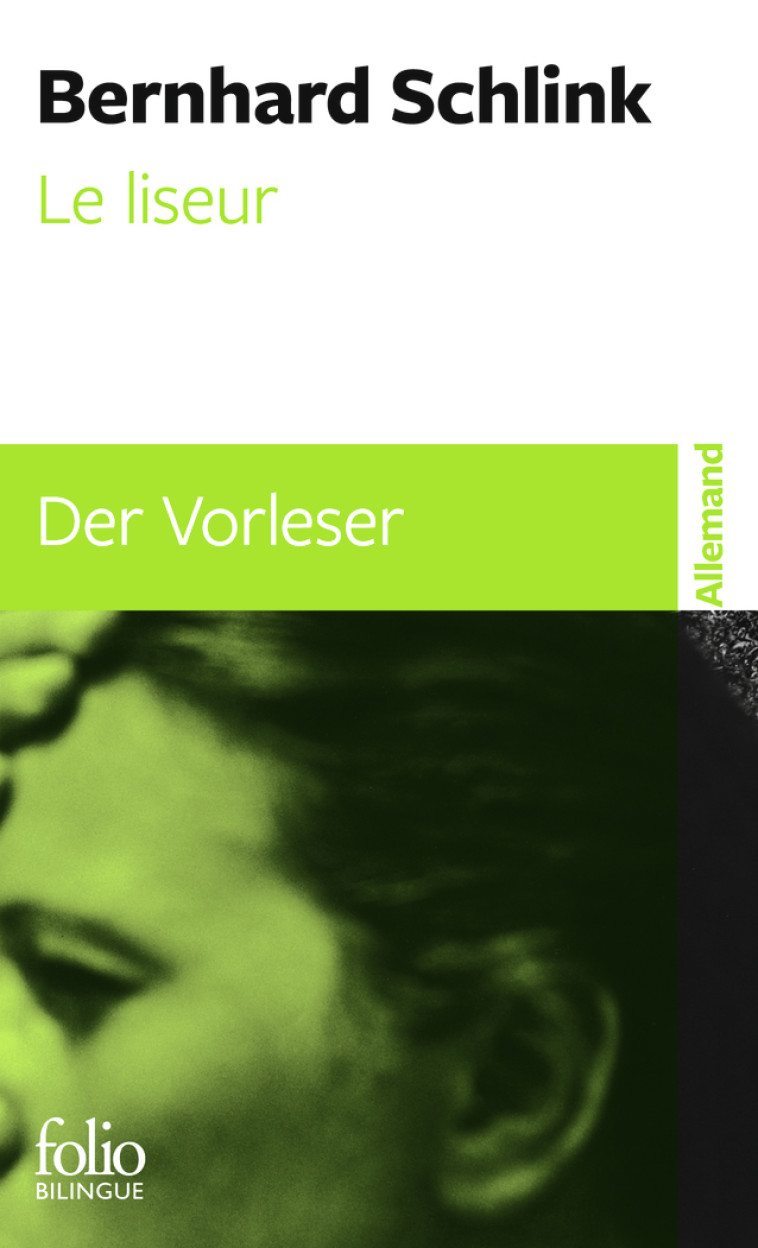 Le liseur / Der Vorleser - Bernhard Schlink, Bernard Lortholary - FOLIO