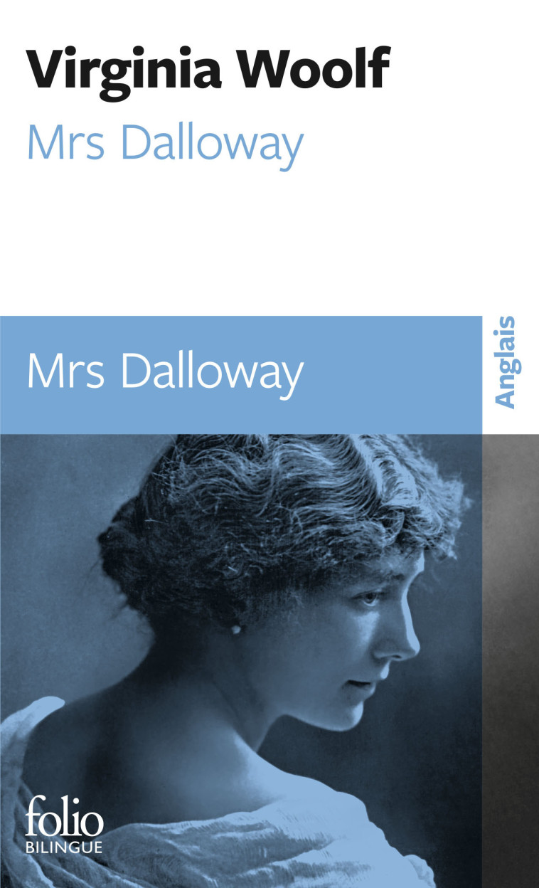 Mrs Dalloway - Virginia Woolf, Marie-claire Pasquier - FOLIO