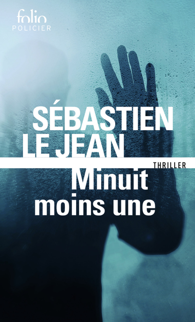 Minuit moins une - Sébastien Le Jean, Sébastien Le Jean - FOLIO