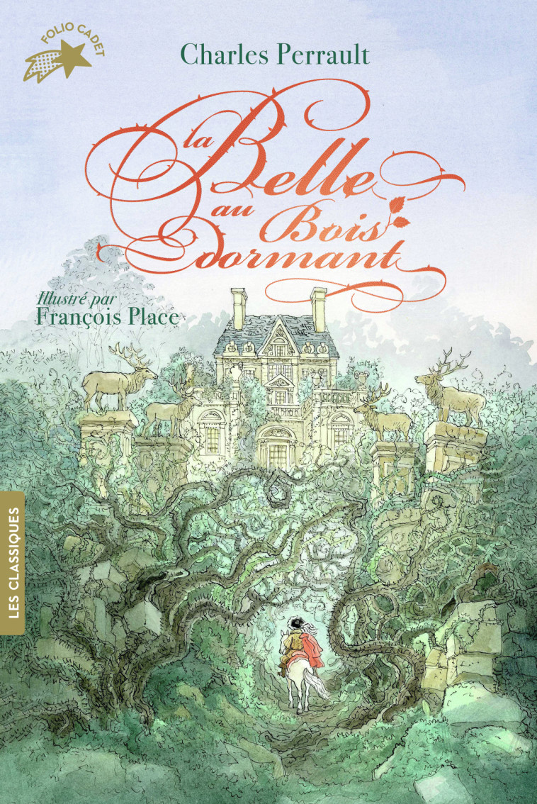 La Belle au Bois dormant - Charles Perrault, François Place - GALLIMARD JEUNE