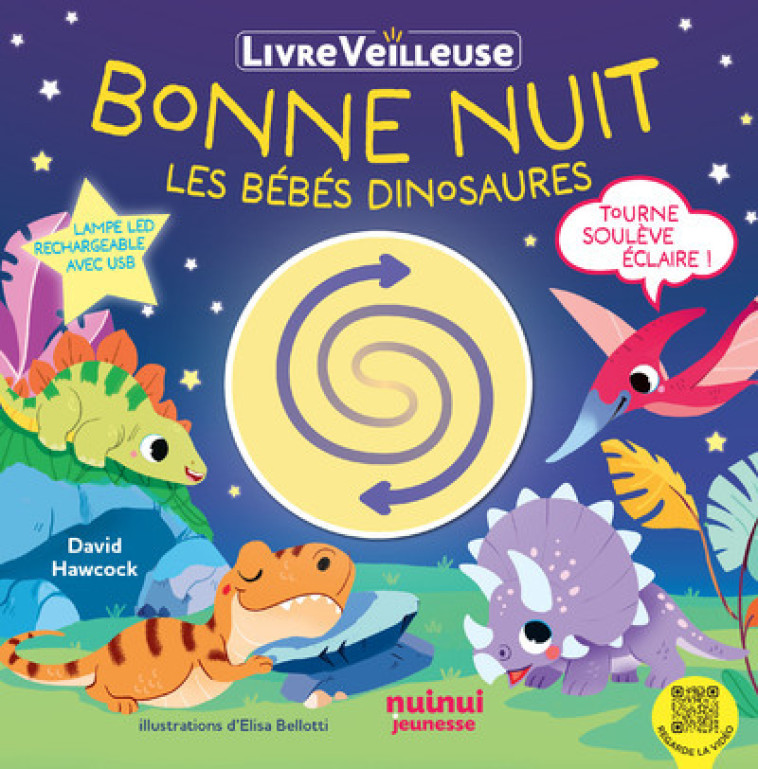 Bonne nuit les bébés dinosaures - Livre veilleuse - David Hawcock, David Hawcock, Cécile Breffort - NUINUI JEUNESSE