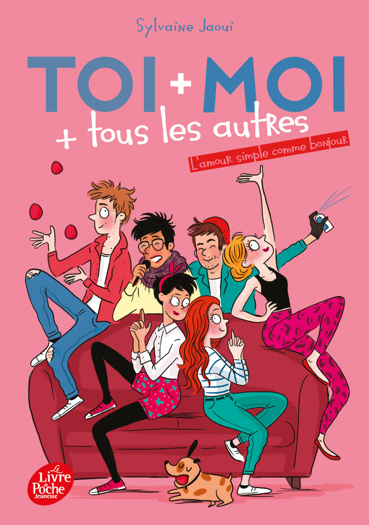 Toi + moi  + tous les autres - Tome 3 - Sylvaine Jaoui - POCHE JEUNESSE