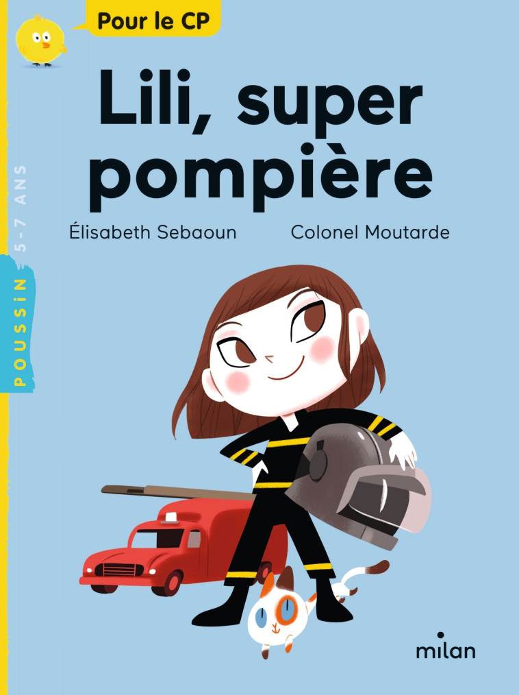 Lili, super pompière - Elisabeth Sebaoun, Colonel Moutarde, Colonel Moutarde Colonel Moutarde,  Colonel Moutarde - MILAN