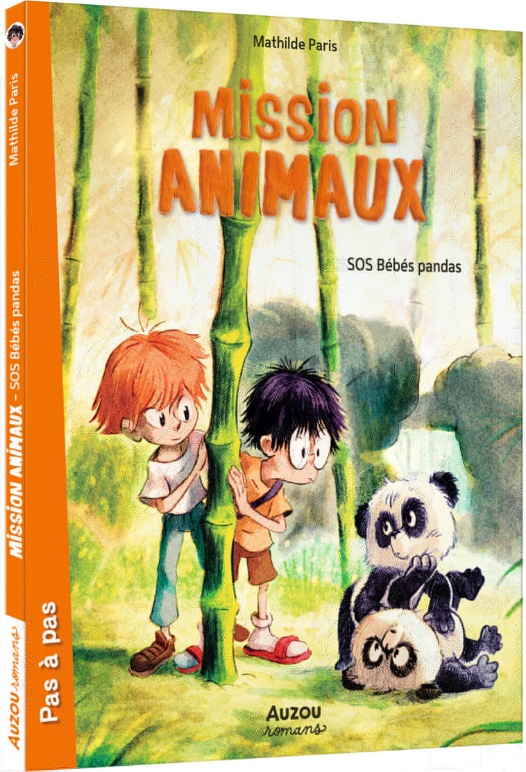 MISSION ANIMAUX - SOS BÉBÉS PANDAS - Mathilde Paris, Bastien Quignon - AUZOU