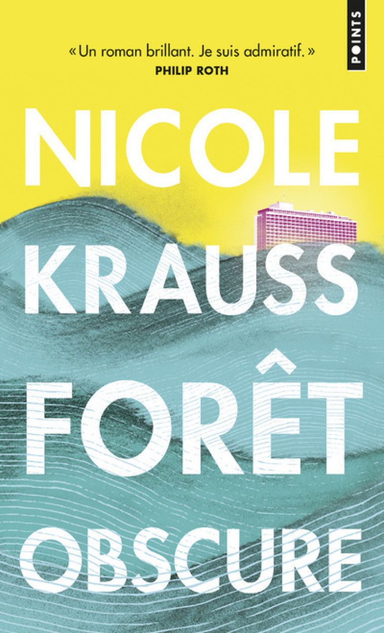 Forêt obscure - Nicole Krauss - POINTS