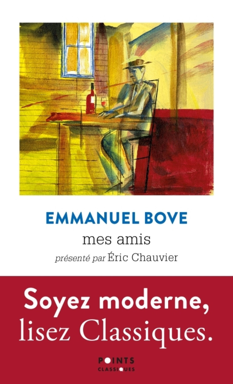 Mes Amis - Emmanuel Bove, Eric CHAUVIER - POINTS