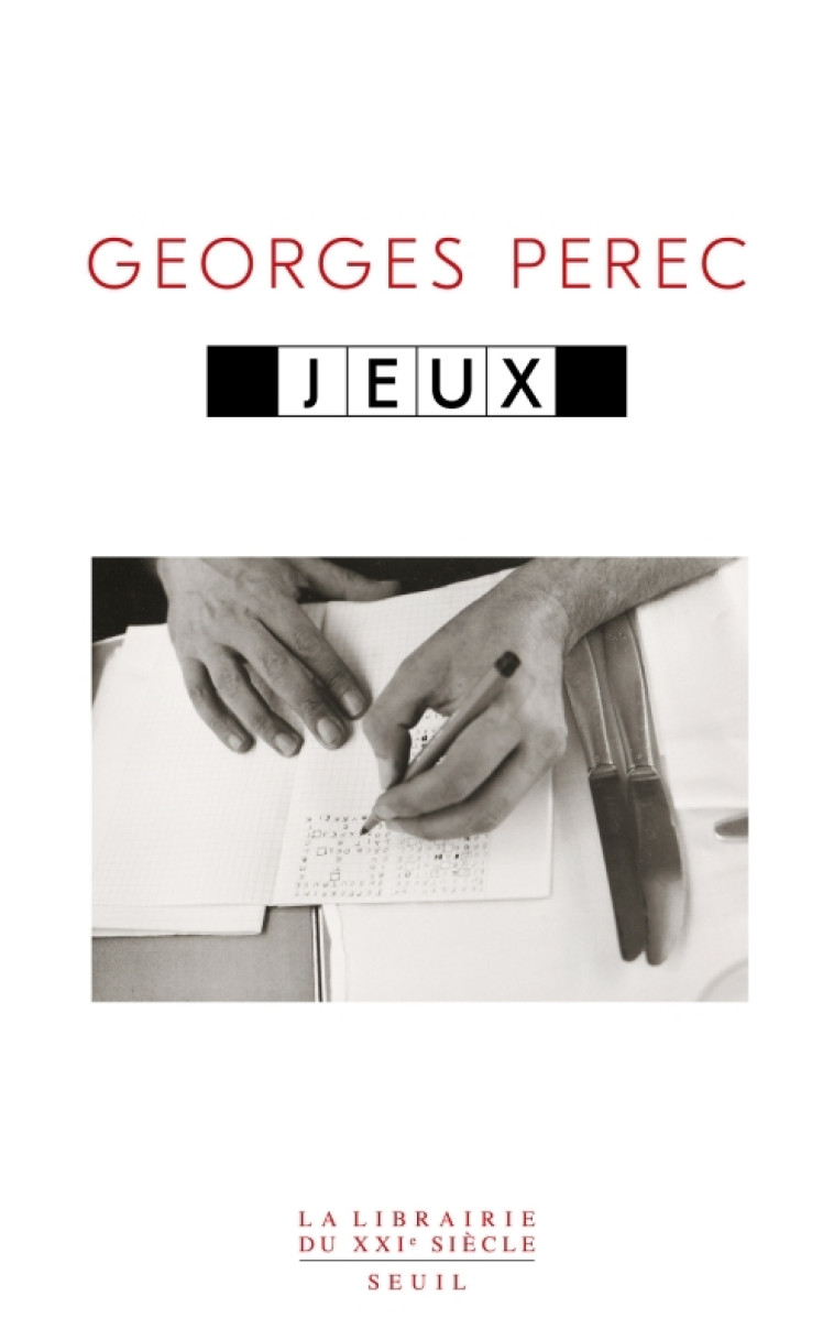 Jeux - Georges Perec - SEUIL