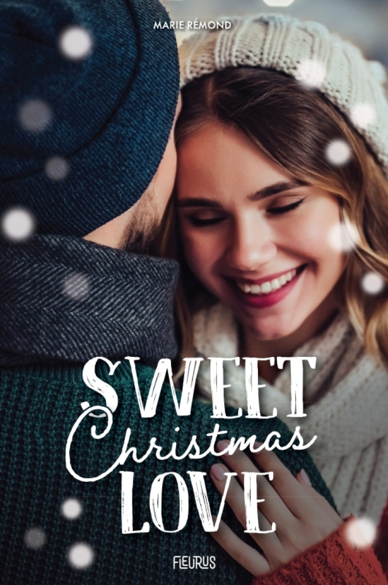 Sweet Christmas Love - Marie Remond - FLEURUS