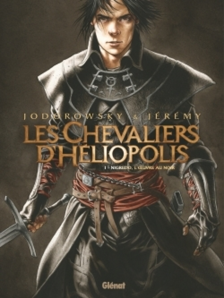 Les Chevaliers d'Héliopolis - Tome 01 - Alejandro Jodorowsky, Jérémy Jérémy,  Jérémy - GLENAT