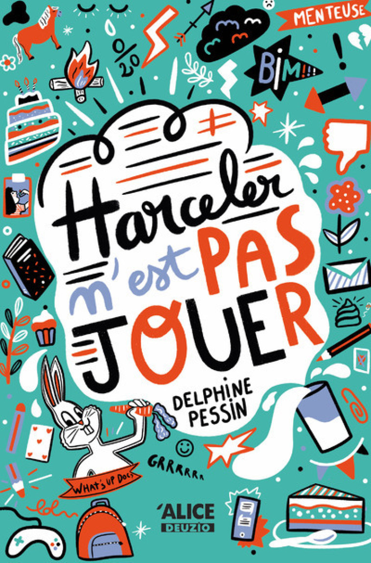 Harceler n'est pas jouer - Delphine Pessin, Marie Bretin, Delphine Pessin, Marie Bretin - ALICE