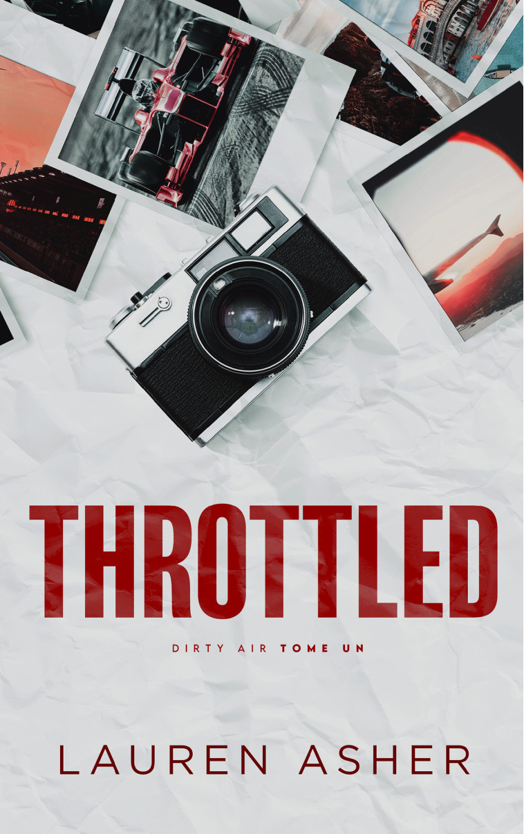 Throttled : Dirty Air - Tome 1 (édition française) - Lauren Asher - HACHETTE HLAB