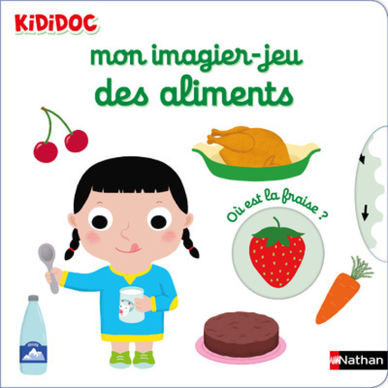 Mon imagier-jeu des aliments - Nathalie Choux, Nathalie Choux - NATHAN