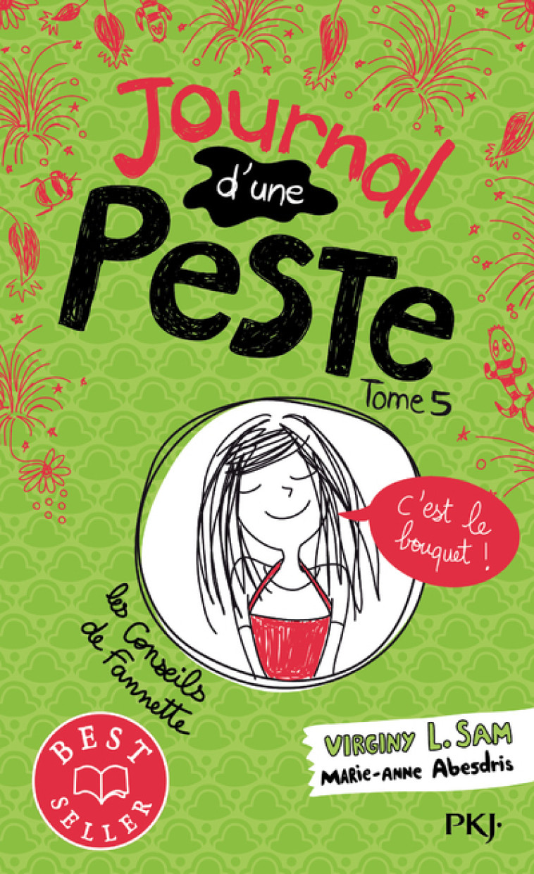 Journal d'une peste - tome 5 C'est le bouquet ! - Virginy L. Sam, Marie-Anne Abesdris - POCKET JEUNESSE