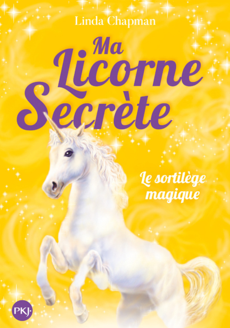 Ma licorne secrète - tome 1 Le sortilège magique - Linda Chapman, Biz Hull, Cécile Moran - POCKET JEUNESSE