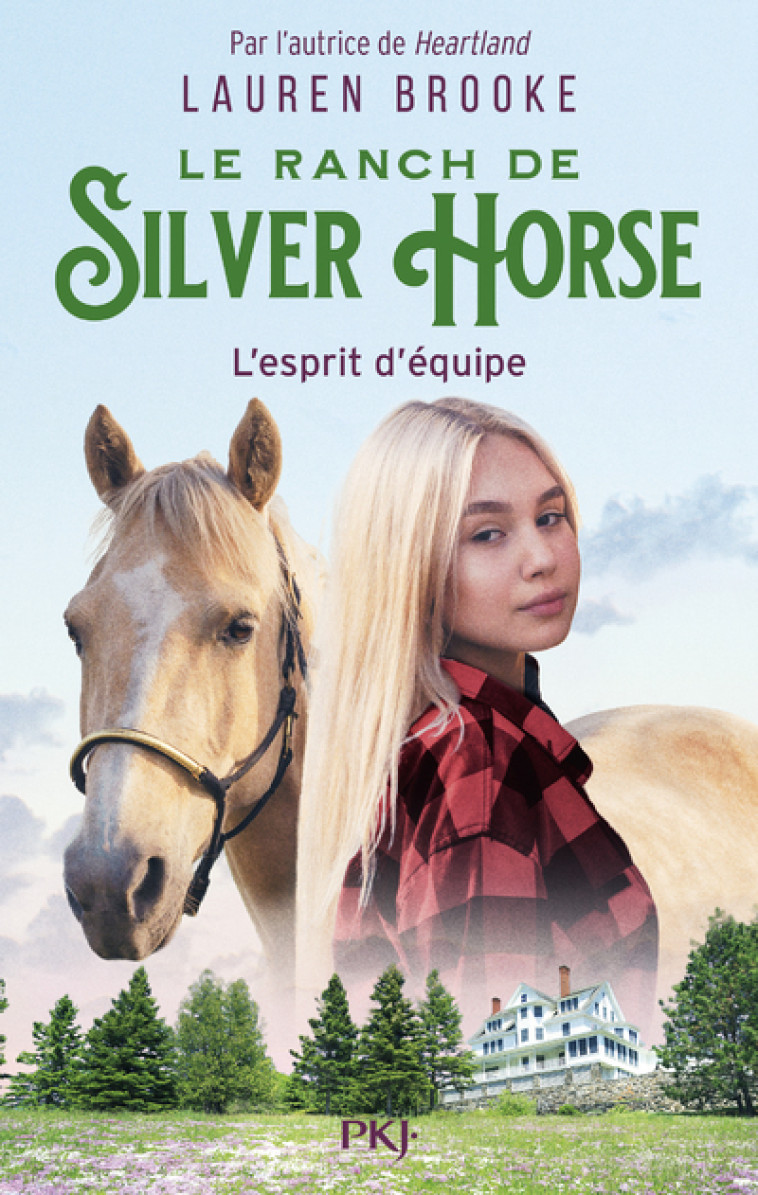 Le Ranch de Silver Horse - tome 3 : L'esprit d'équipe - Lauren Brooke, Virginie Cantin - POCKET JEUNESSE