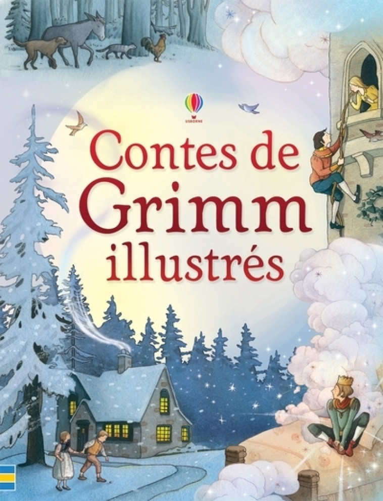 Contes de Grimm illustrés - Ruth Brocklehurst, Gillian Doherty, Raffaella Ligi, Claire Lefebvre - USBORNE