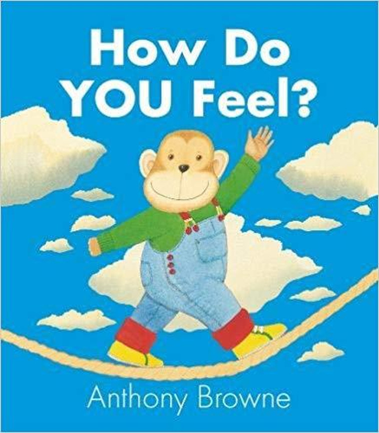 How Do You Feel ? -  BROWNE, ANTHONY - WALKER BOOKS