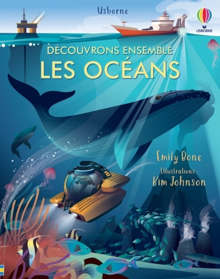 Les océans - Découvrons ensemble - Emily Bone - USBORNE