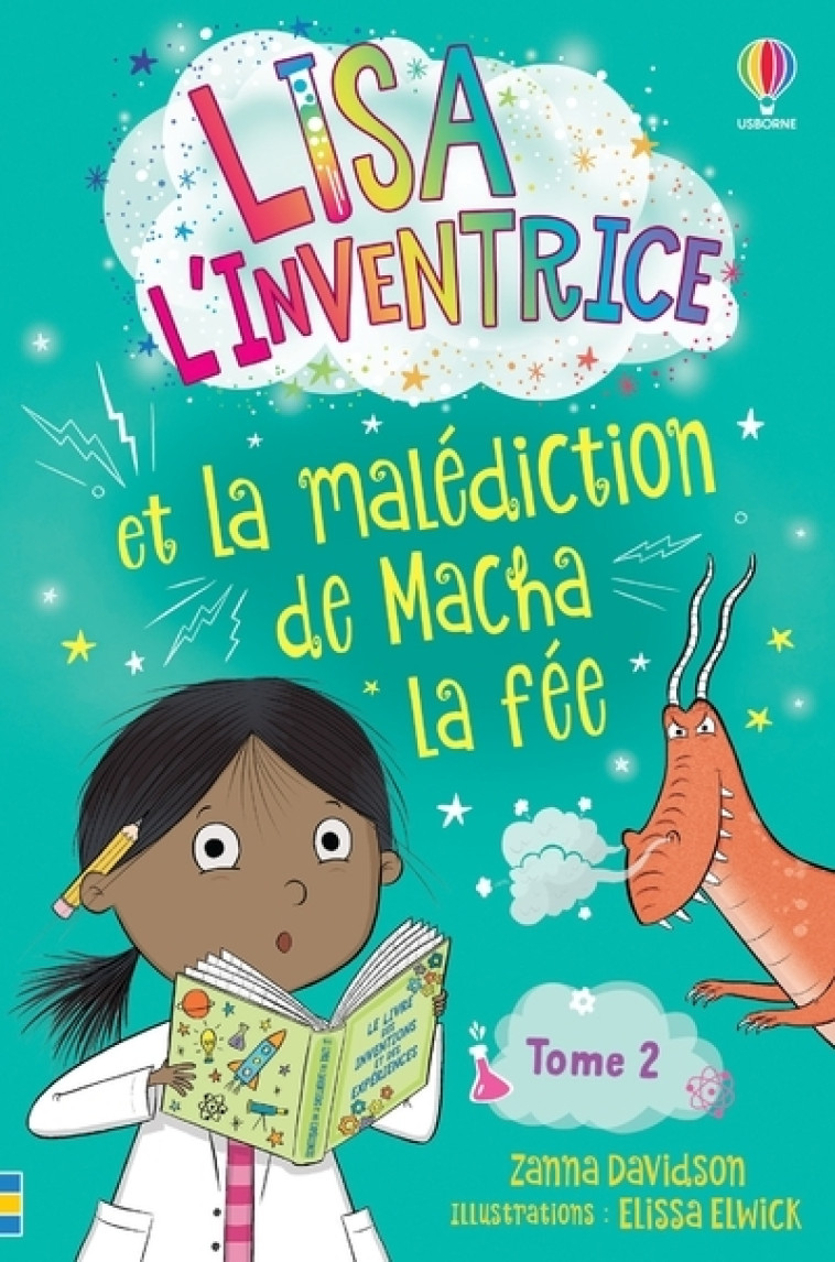 Lisa l'inventrice - Tome 2 Lisa l'inventrice et la Malédiction de Macha la fée - Dès 6 ans - Zanna Davidson - USBORNE