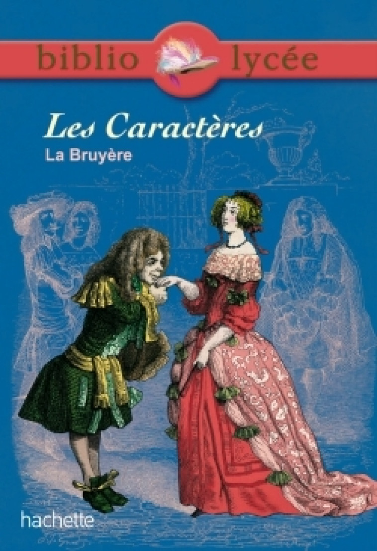 Bibliolycée - Les Caractères, La Bruyère - Jean La Bruyère - HACHETTE EDUC