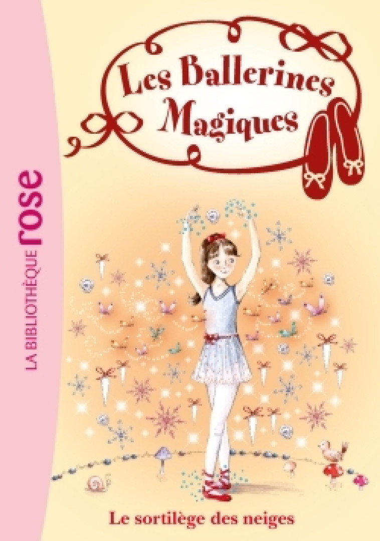 Les Ballerines Magiques 02 - Le sortilège des neiges - Darcey Bussell - HACHETTE JEUN.