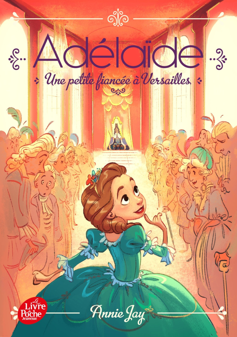 Adélaïde - Tome 1 - Annie Jay - POCHE JEUNESSE