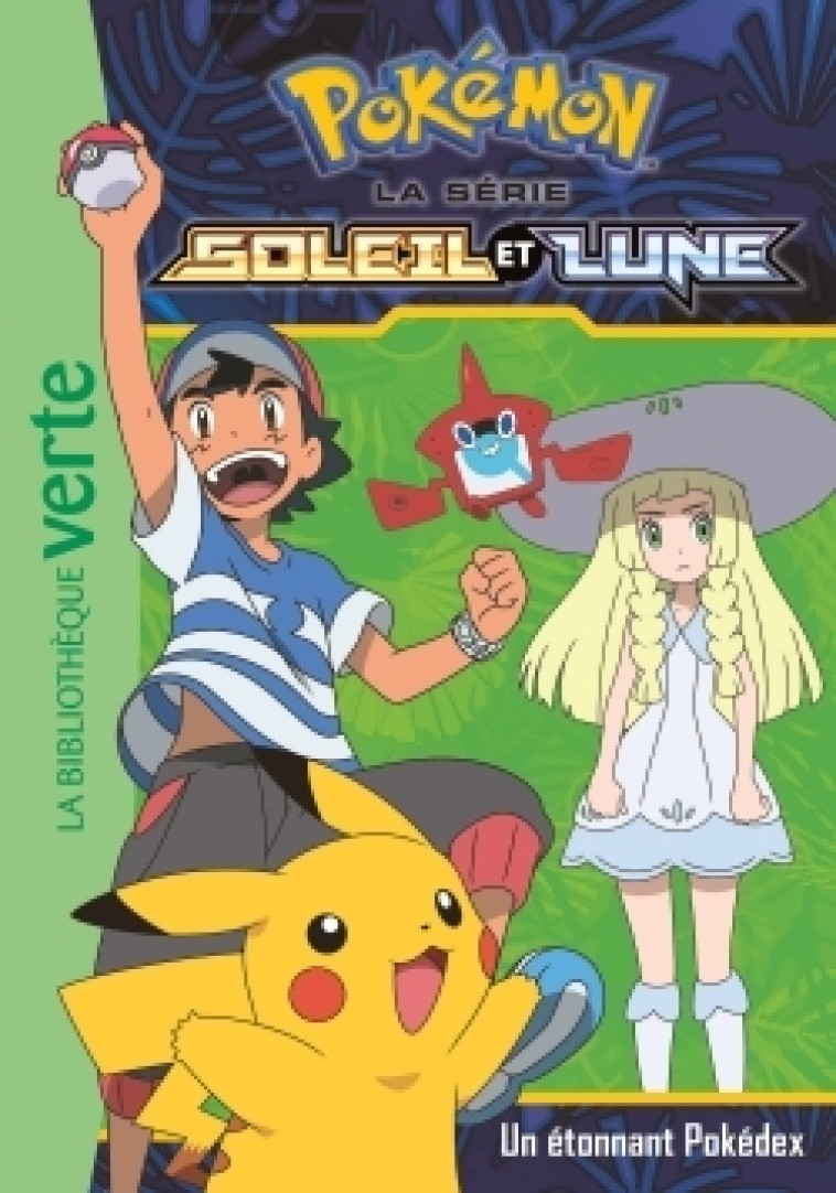 Pokémon Soleil et Lune 03 - Un étonnant Pokédex -   - HACHETTE JEUN.