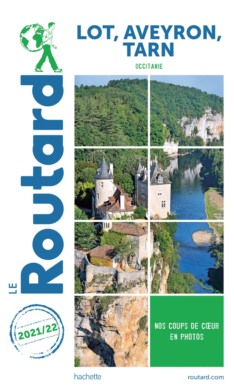 Guide du Routard Lot, Aveyron, Tarn 2021/22 -   - HACHETTE TOURI