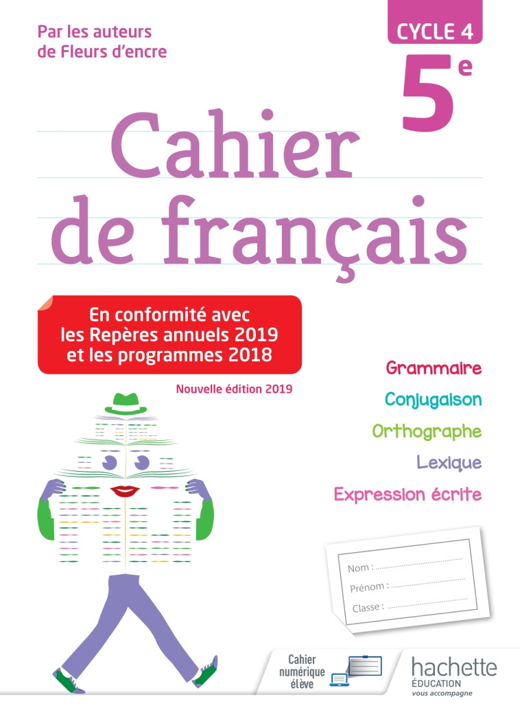 Cahier de français cycle 4 / 5e - éd. 2019 - Chantal Bertagna - HACHETTE EDUC