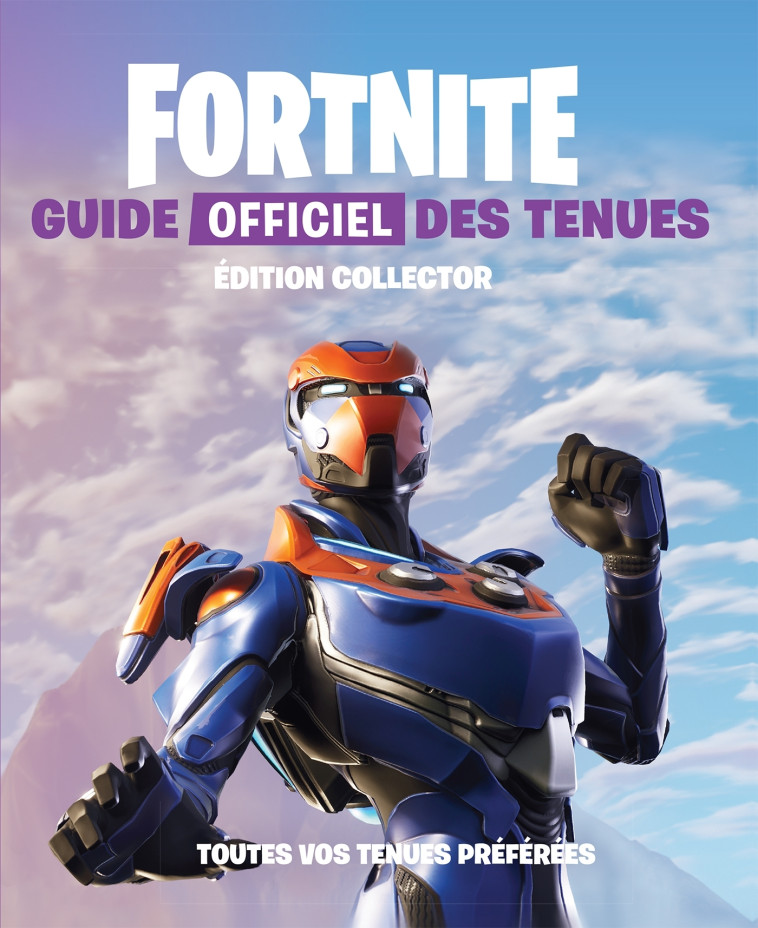 FORTNITE - Guide officiel des tenues édition collector - XXX - HACHETTE HEROES