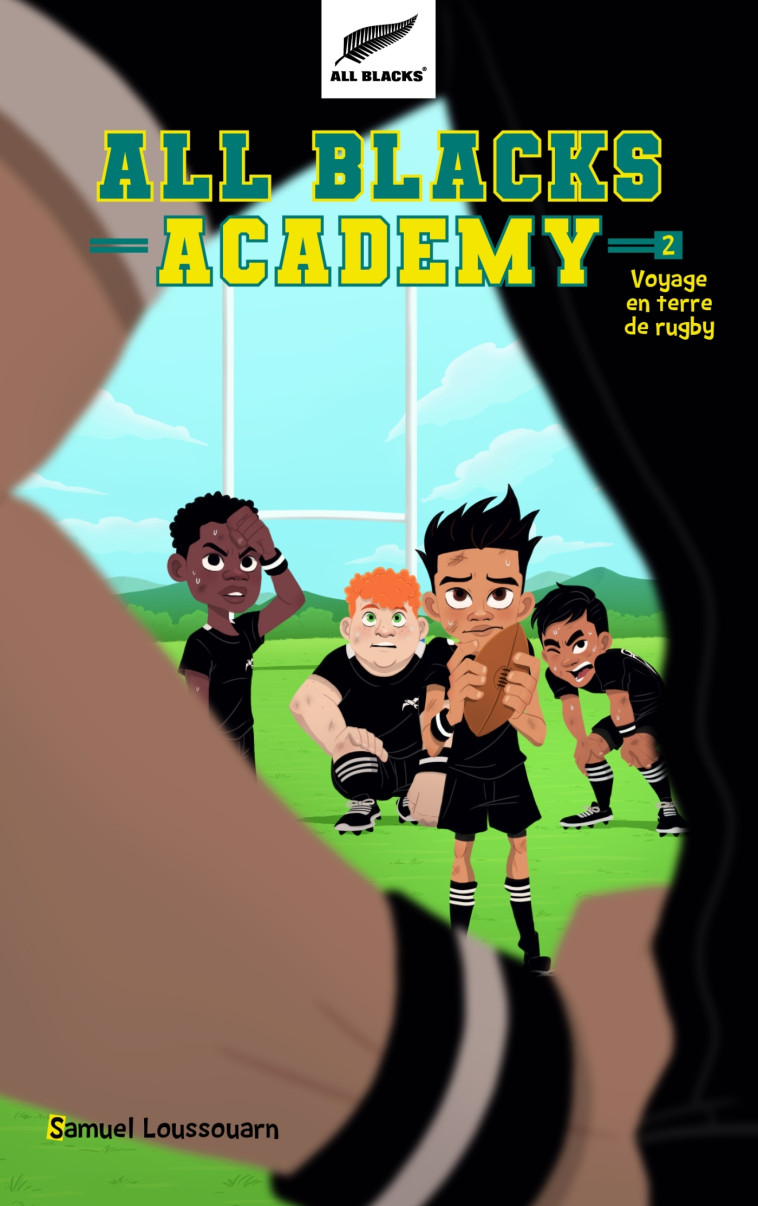 All Blacks Academy - Tome 2 - Voyage en terre de rugby - Samuel Loussouarn - HACHETTE ROMANS