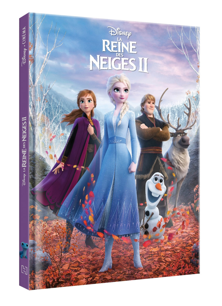 LA REINE DES NEIGES 2 - Disney Cinéma - L'histoire du film -  Collectif - DISNEY HACHETTE