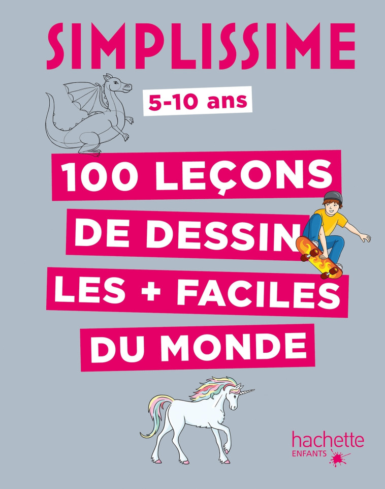 Simplissime - 100 leçons de dessin les + faciles du monde - Lise Herzog - HACHETTE ENFANT