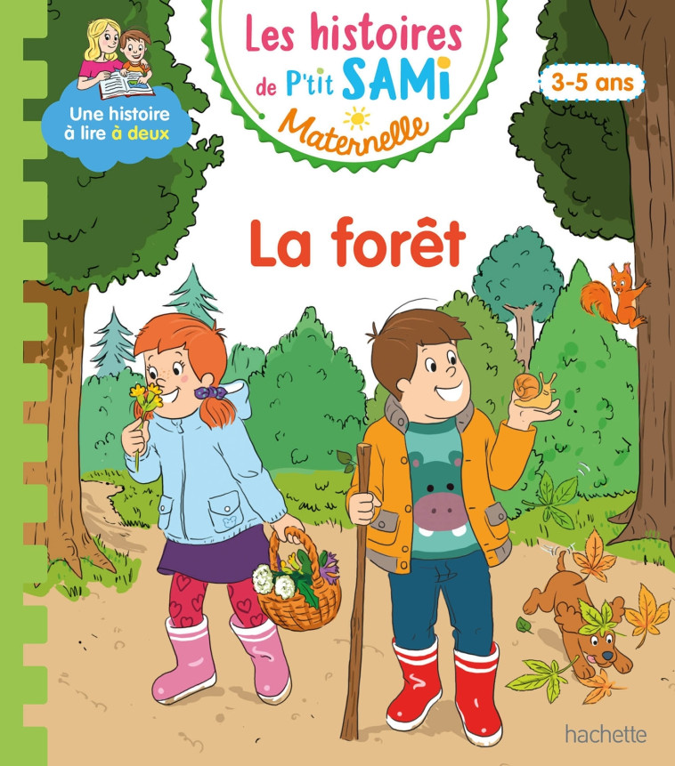 Les histoires de P'tit Sami Maternelle (3-5 ans) : La forêt - Sophie De Mullenheim - HACHETTE EDUC