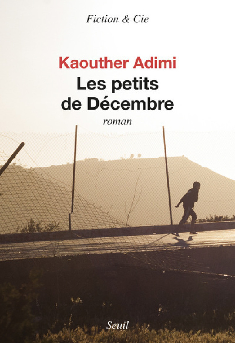 Les Petits de Décembre - Kaouther Adimi - SEUIL