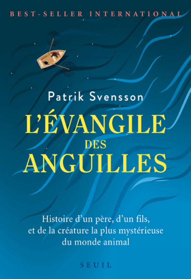 L'Evangile des anguilles - Patrik Svensson - SEUIL