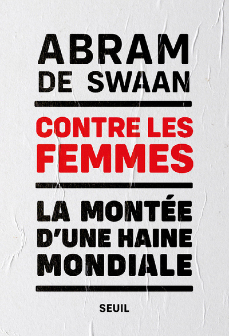 Contre les femmes - Abram (de) Swaan - SEUIL