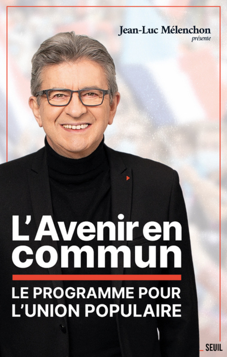 L'Avenir en commun - Jean-Luc Mélenchon - SEUIL